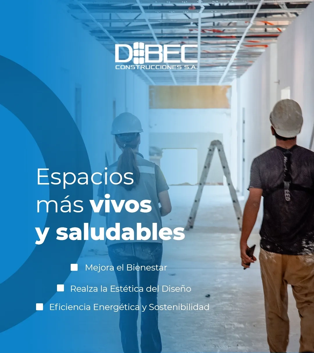 DIBEC Construcciones — Diseños con luz natural para espacios más vivos y saludables