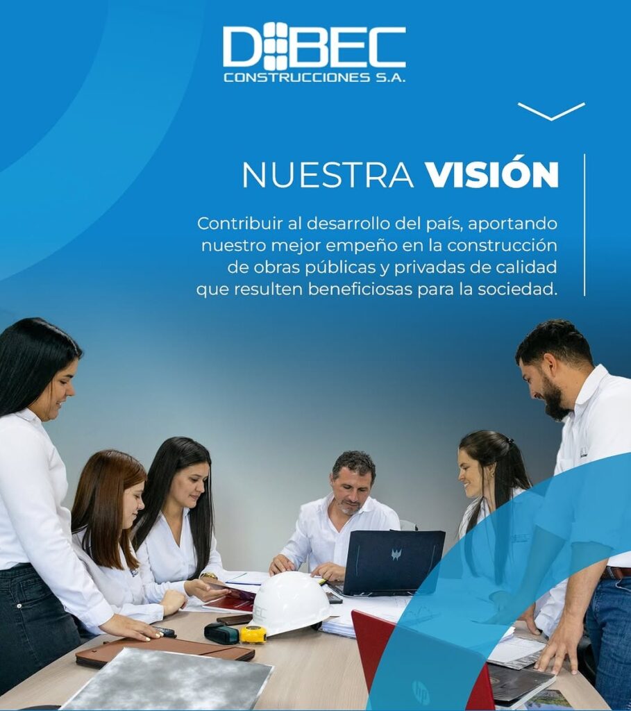 DIBEC Construcciones — Nuestra visión: contribuir al desarrollo del país con obras públicas y privadas de calidad